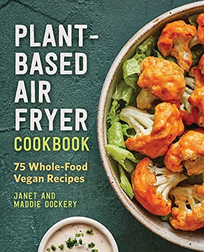 13) Plant-Based Air Fryer Cookbook