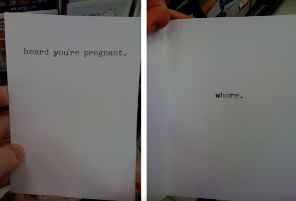 Card message: "heard you're pregnant" and "whore"