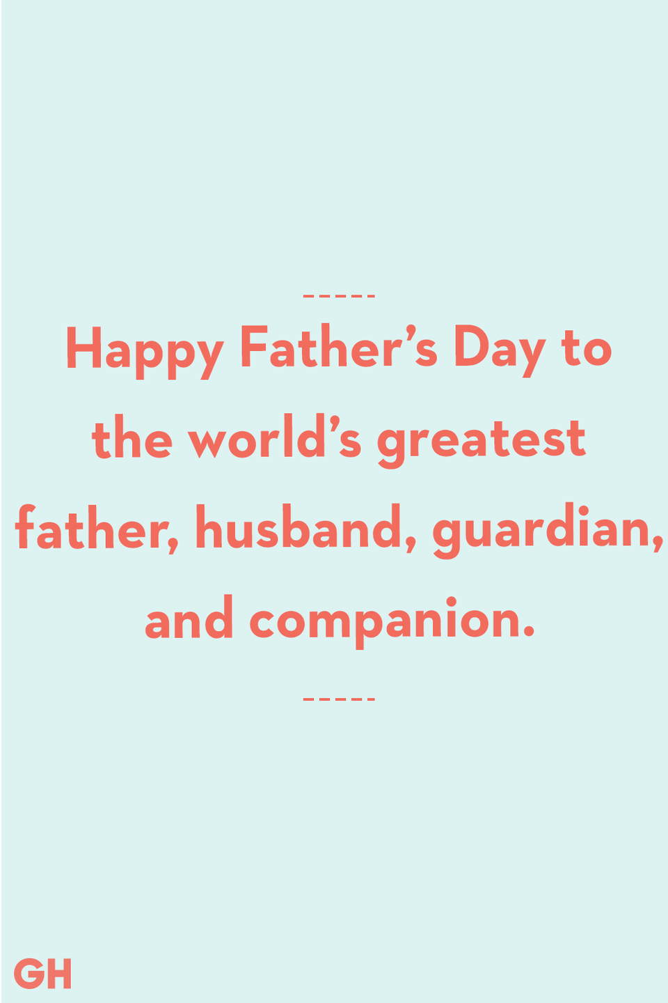 <p>Happy Father’s Day to the world’s greatest father, husband, guardian, and companion.</p>