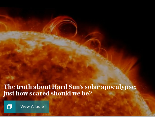 The truth about Hard Sun’s solar apocalypse: just how scared should we be?