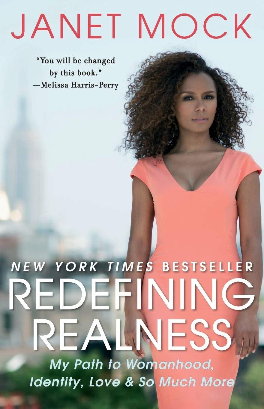 6) Redefining Realness: My Path to Womanhood, Identity, Love & So Much More