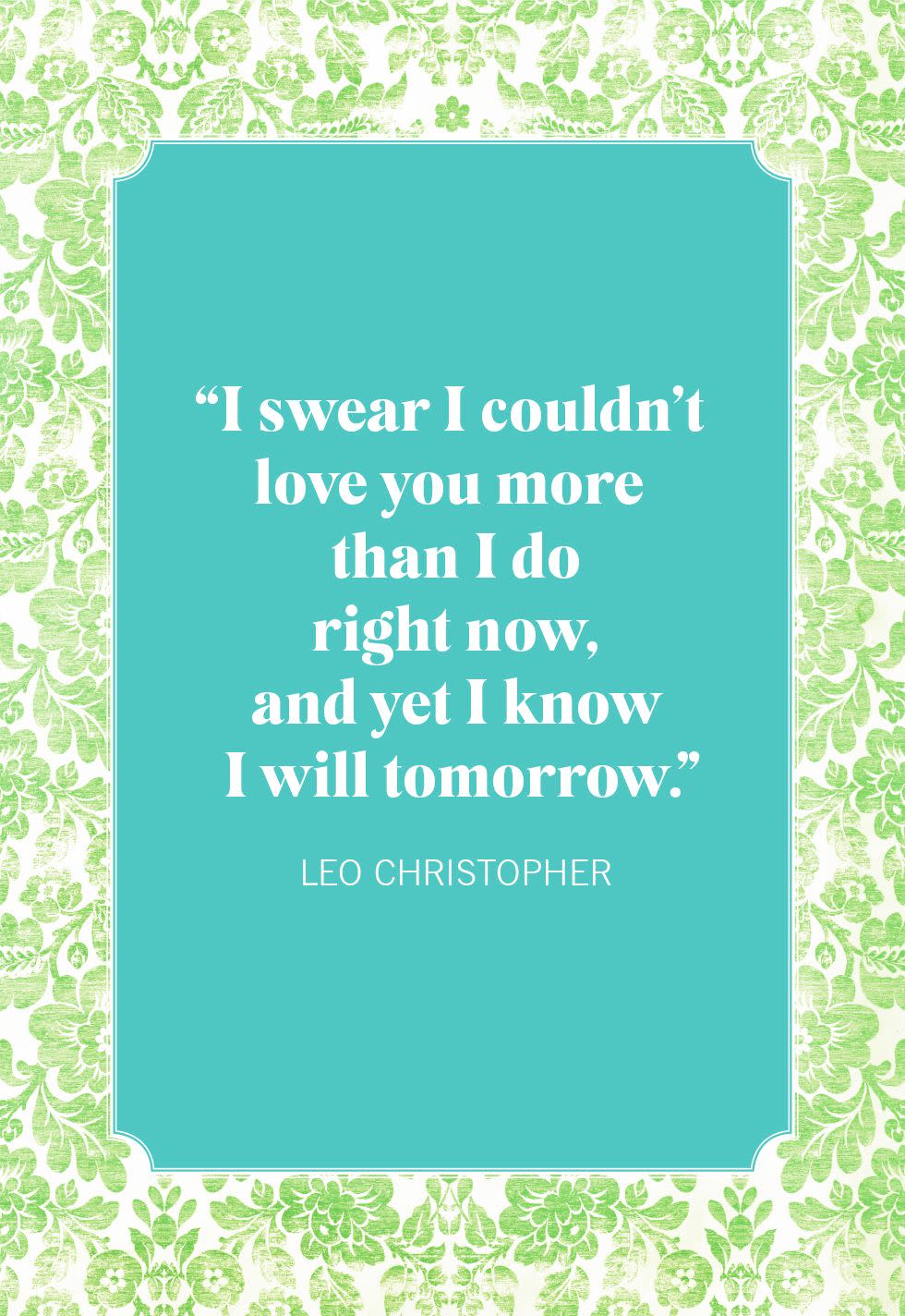 love quotes leo christopher