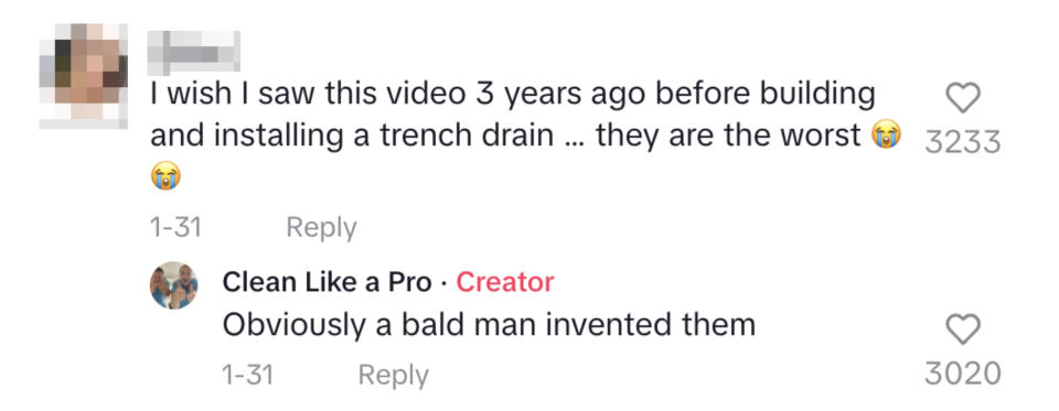 Two comments on a video expresses regret about a past DIY project, while another jokes about trench drains' invention