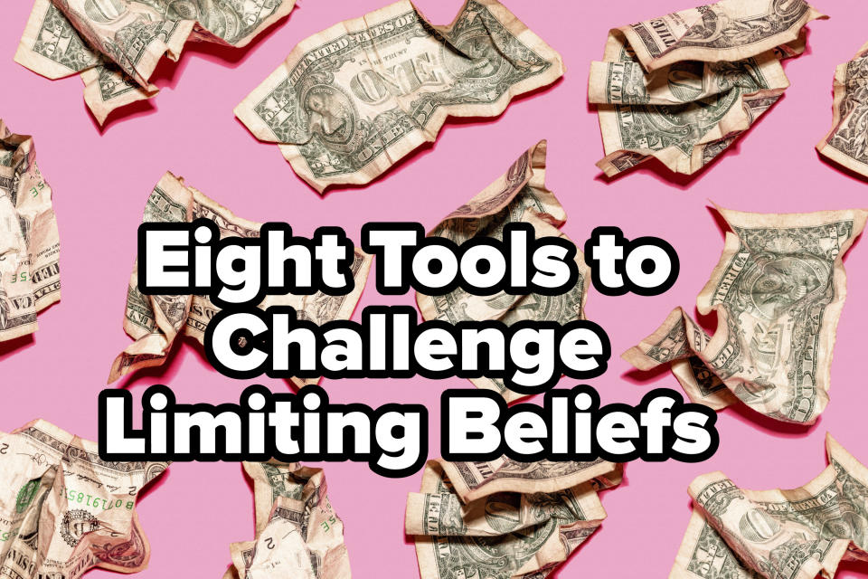 Eight Tools to Challenge Limiting Beliefs