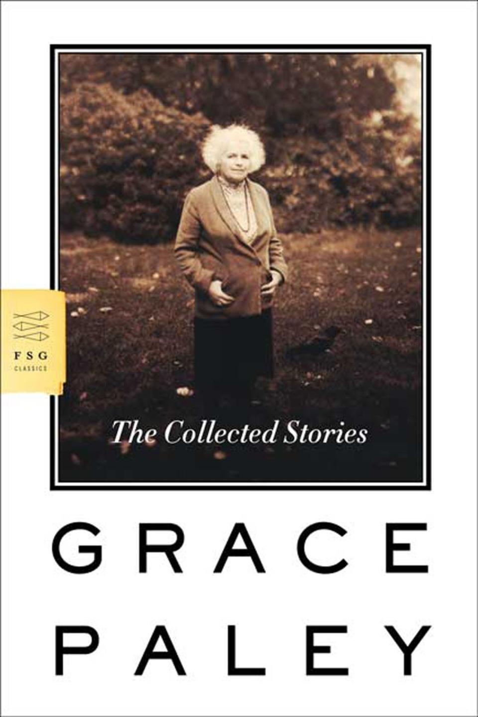 The Collected Stories of Grace Paley