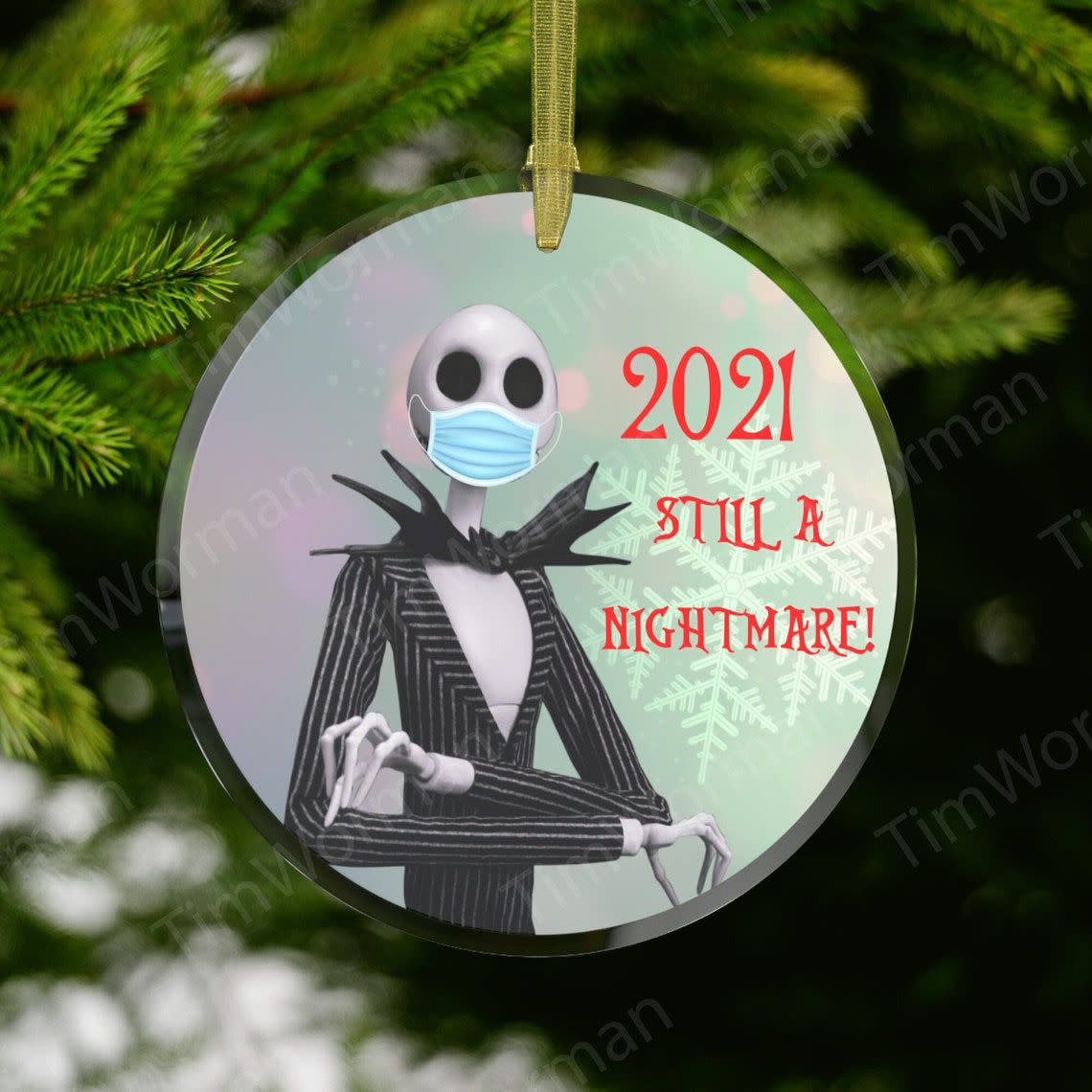 Nightmare Before Christmas Still a Nightmare 2021 Ornament