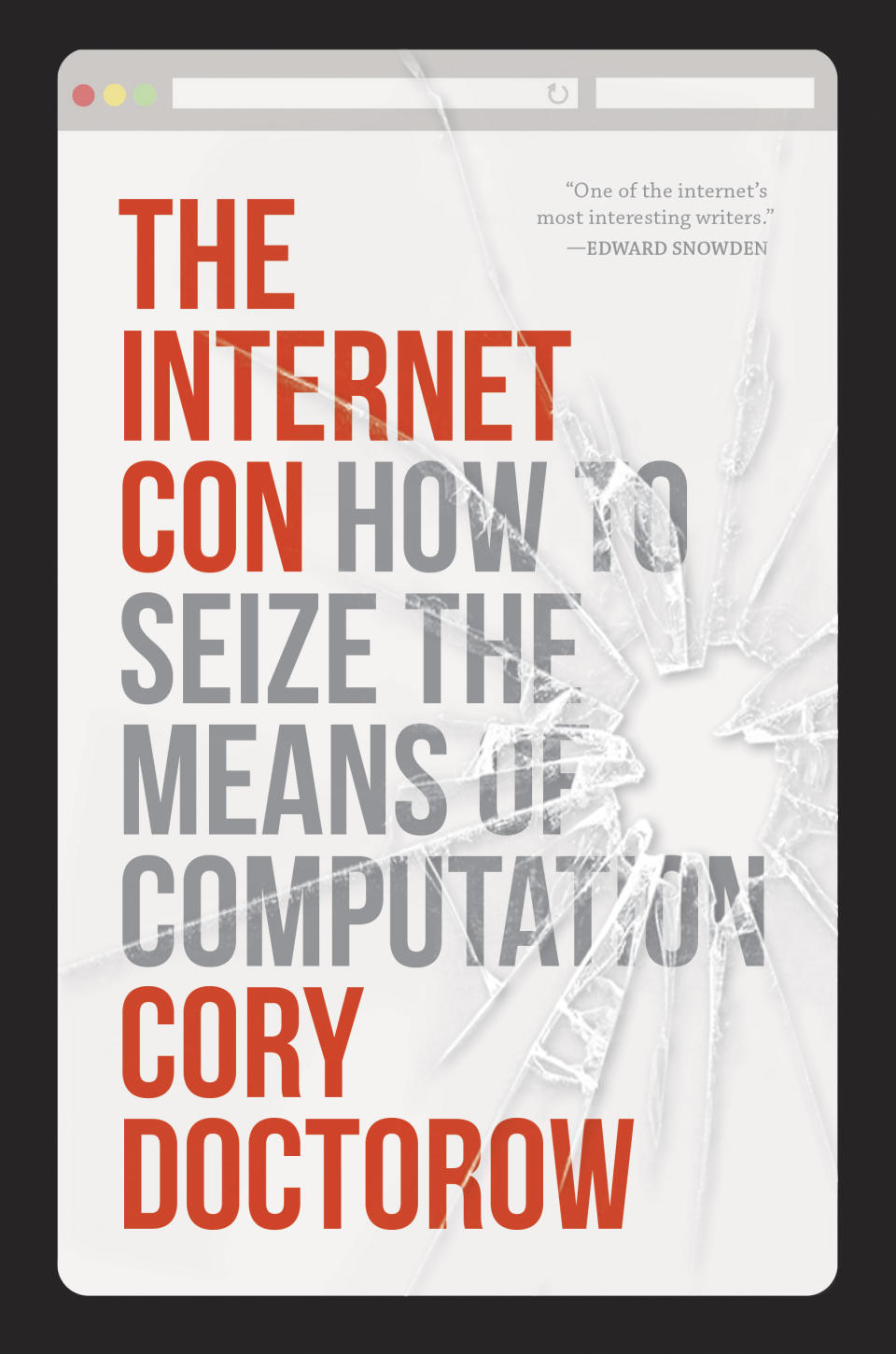 This cover image released by Verso shows "The Internet Con: How to Seize the Means of Computation" by Cory Doctorow. (Verso via AP)