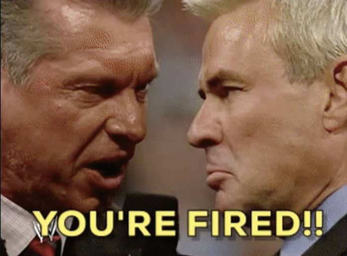 A man saying to another, "You're fired!"