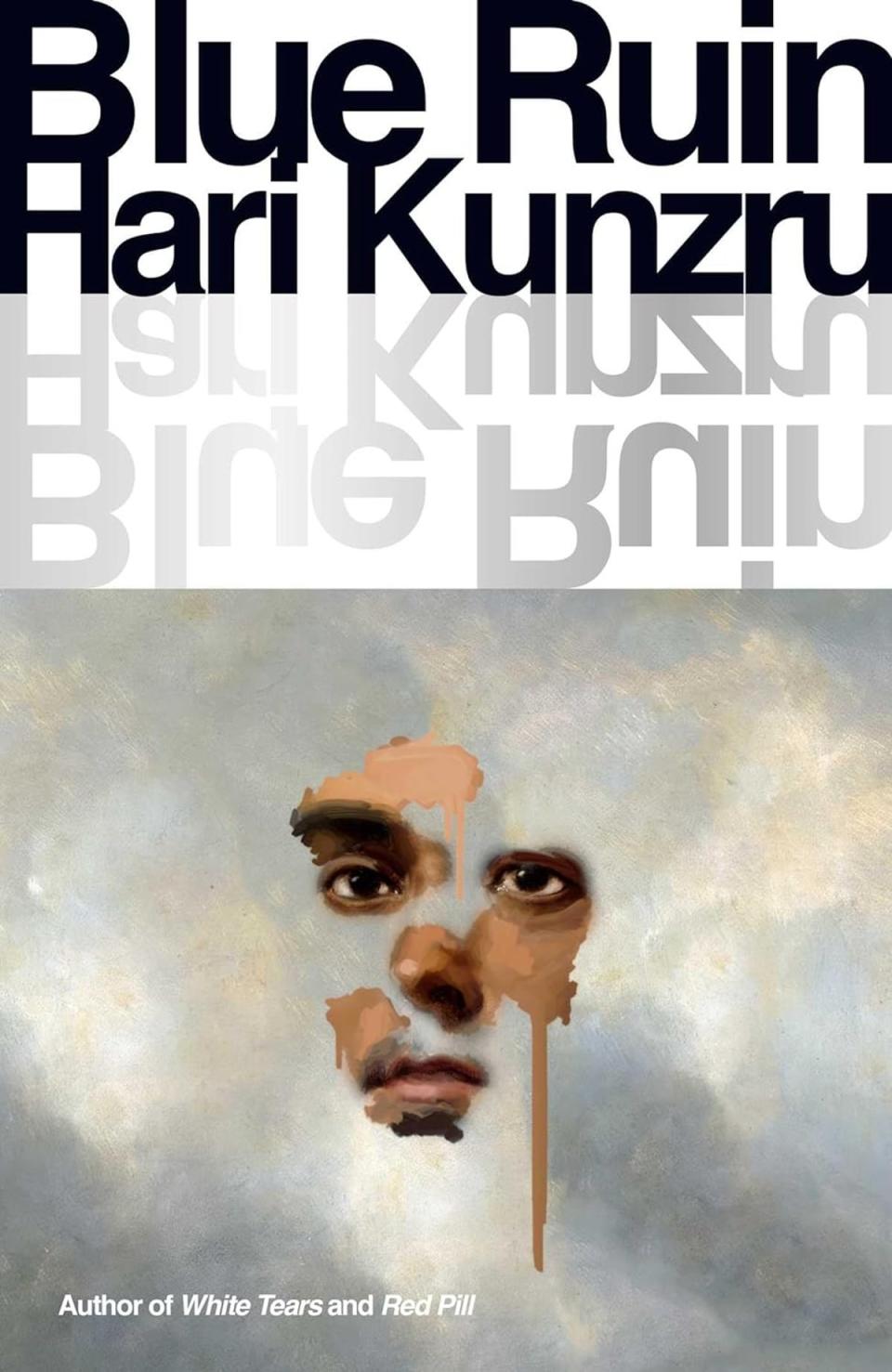 Blue ruin by Hari Kunzru (Author)