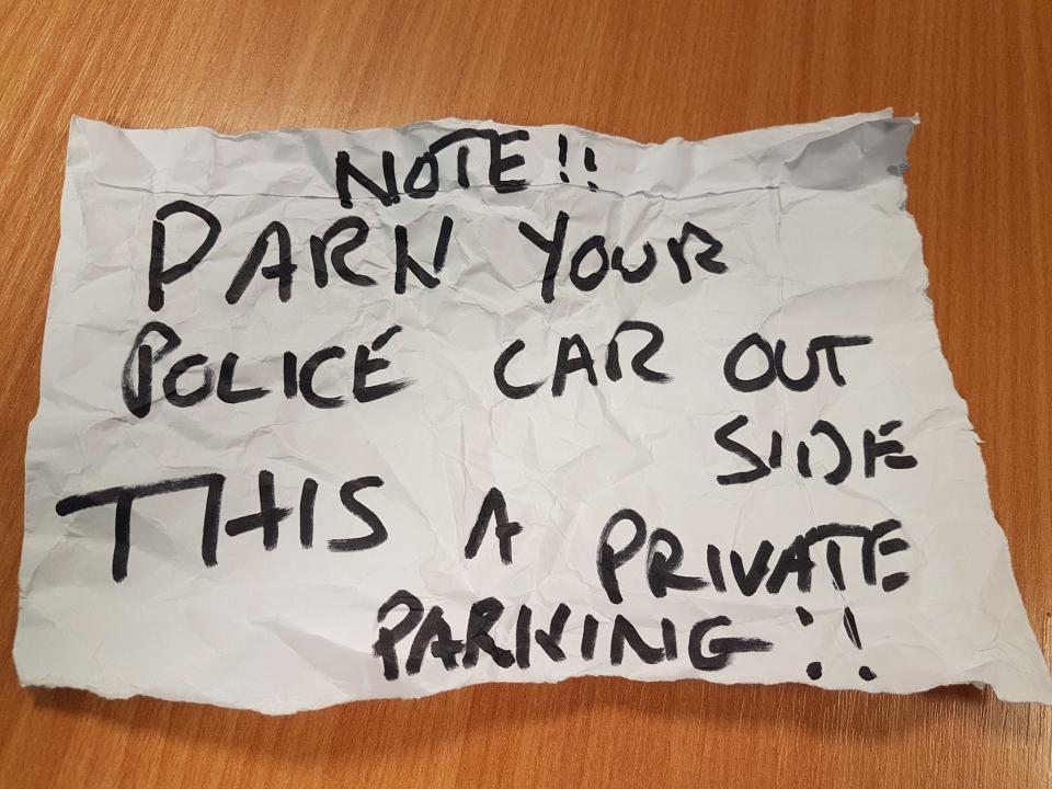 <p>Enraged resident leaves note informing officers to ‘park your car outside’, despite severity of the incident</p>