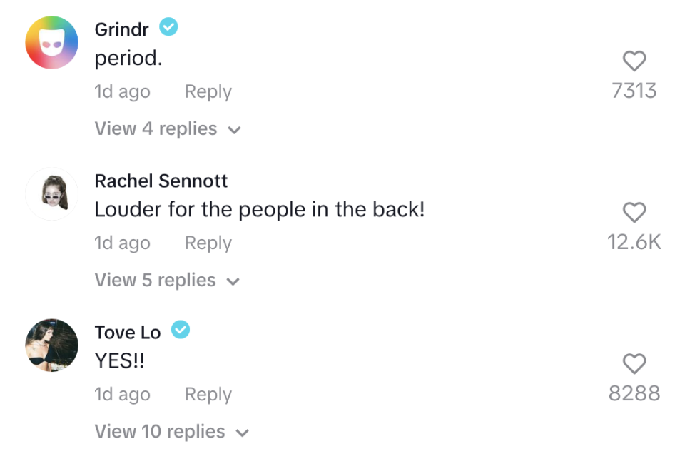 Comments from verified users: Grindr says "period." with 7313 likes; Rachel Sennott says "Louder for the people in the back!" with 12.6K likes; Tove Lo says "YES!!" with 8288 likes