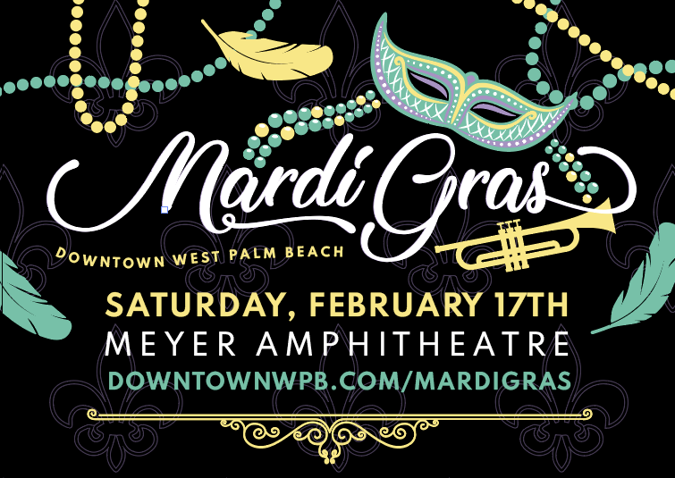 Celebrate Mardi Gras on Saturday, Feb. 17 at the Meyer Amphitheatre in downtown West Palm Beach.