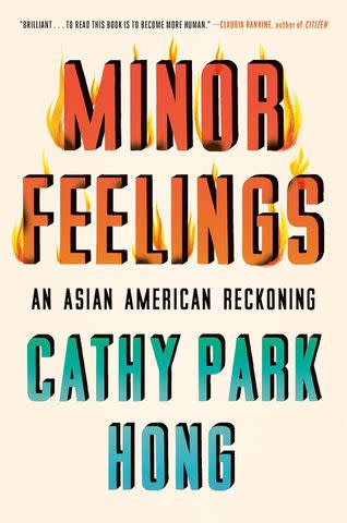 <em>Minor Feelings</em> by Cathy Park Hong