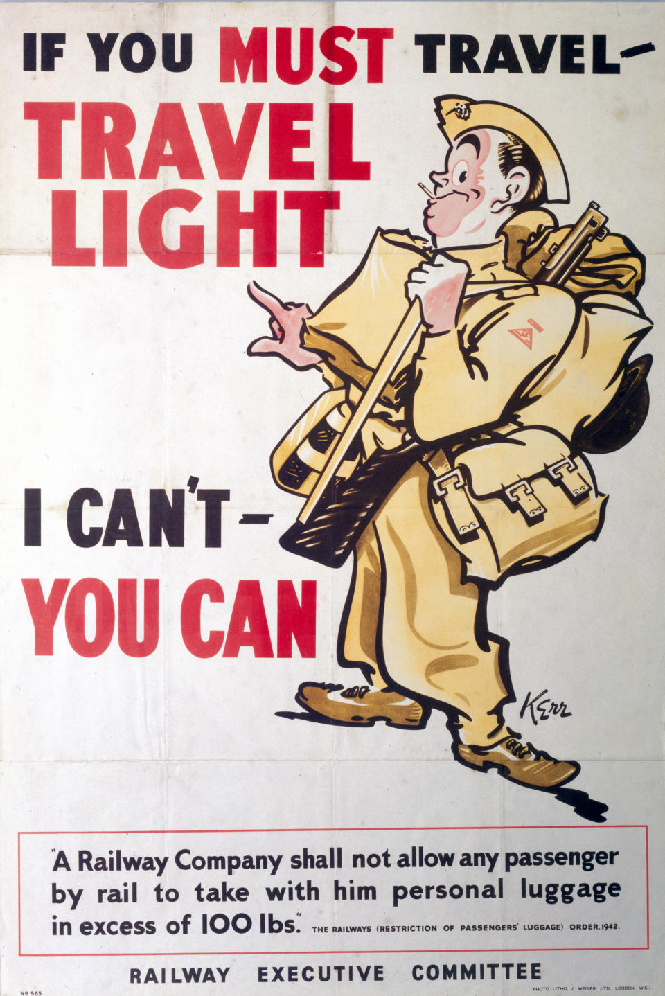 UNITED KINGDOM - MARCH 09:  Railway Executive Committee poster. 'If you must Travel Travel Light' by Kerr.  (Photo by SSPL/Getty Images)