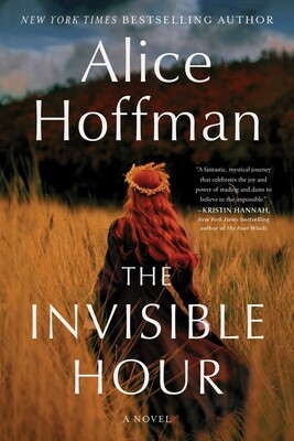 "The Invisible Hour," a novel by Alice Hoffman, begins with Ivy Jacob, daughter of a wealthy Beacon Hill family, who has gotten pregnant by a Harvard undergraduate who abandons her. Then, she runs off and joins a cult.