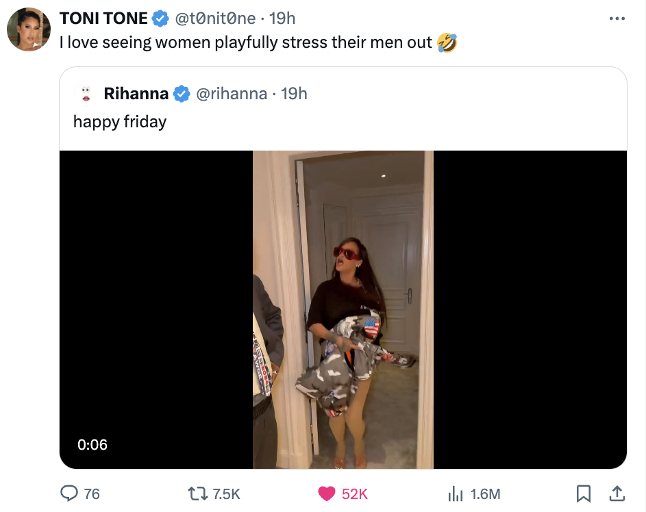 Toni Tone tweeted about playfully stressing out men. Rihanna tweeted a video of herself holding items with the caption "happy friday."
