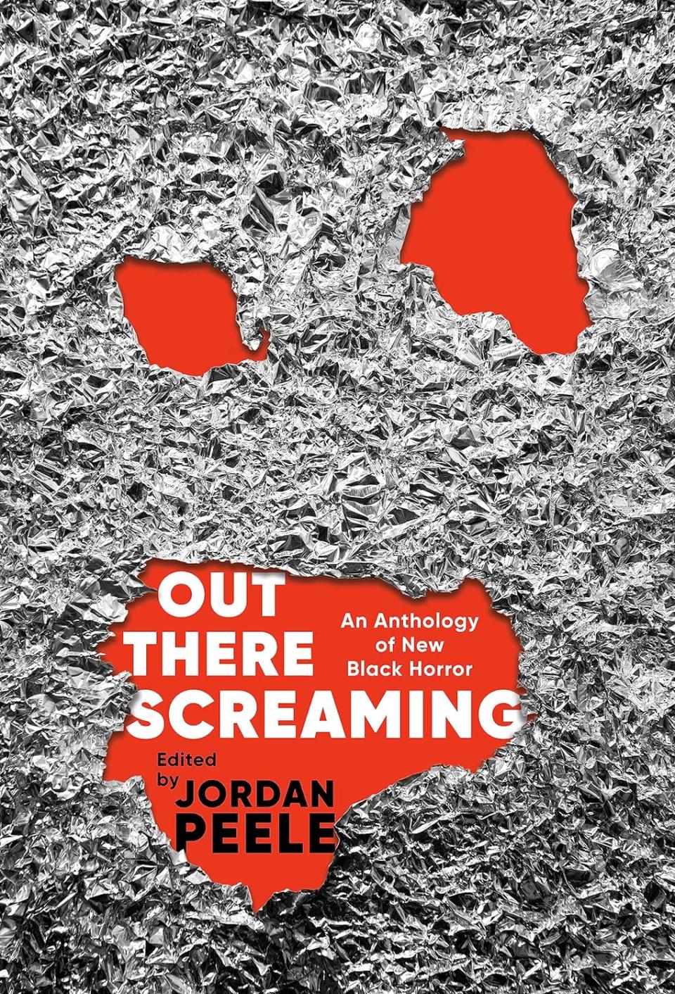 Out There Screaming: An Anthology of New Black Horror by Jordan Peele in hardcover