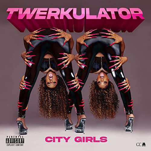 49) “Twerkulator” by City Girls