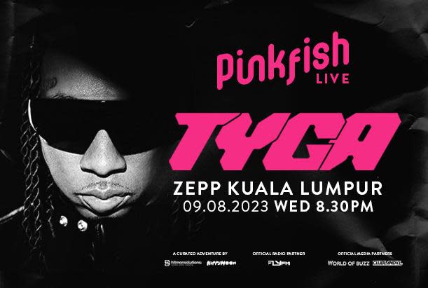 Tyga Live - Pinkfish