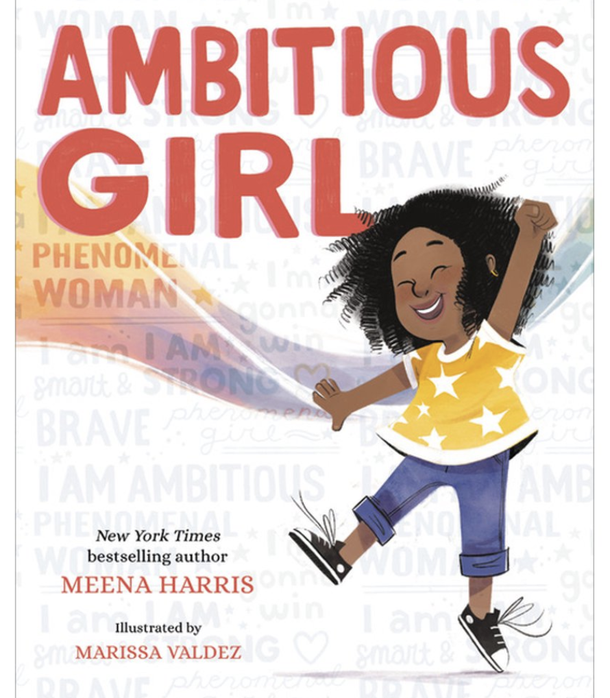 Ambitious Girl by Meena Harris