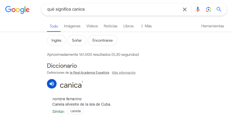 La respuesta de Google a la pregunta: '¿qué significa canica?' es 'nombre femenino, canela silvestre de la isla de Cuba'.