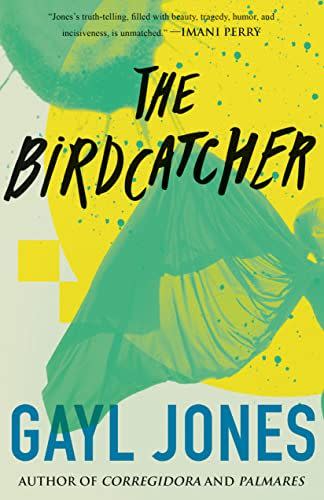 2) <i>The Birdcatcher</i>, by Gayl Jones