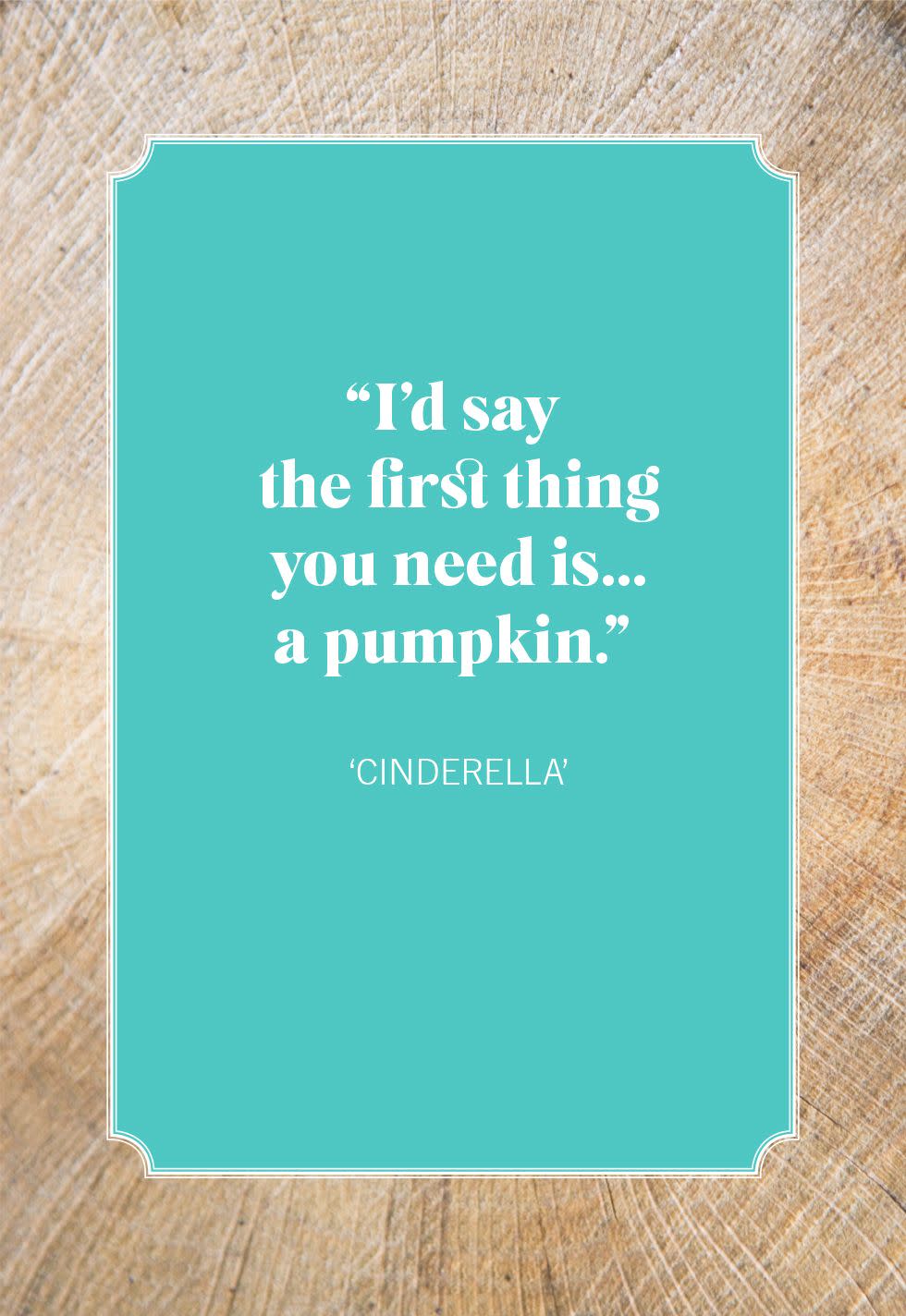 'cinderella' pumpkin quotes