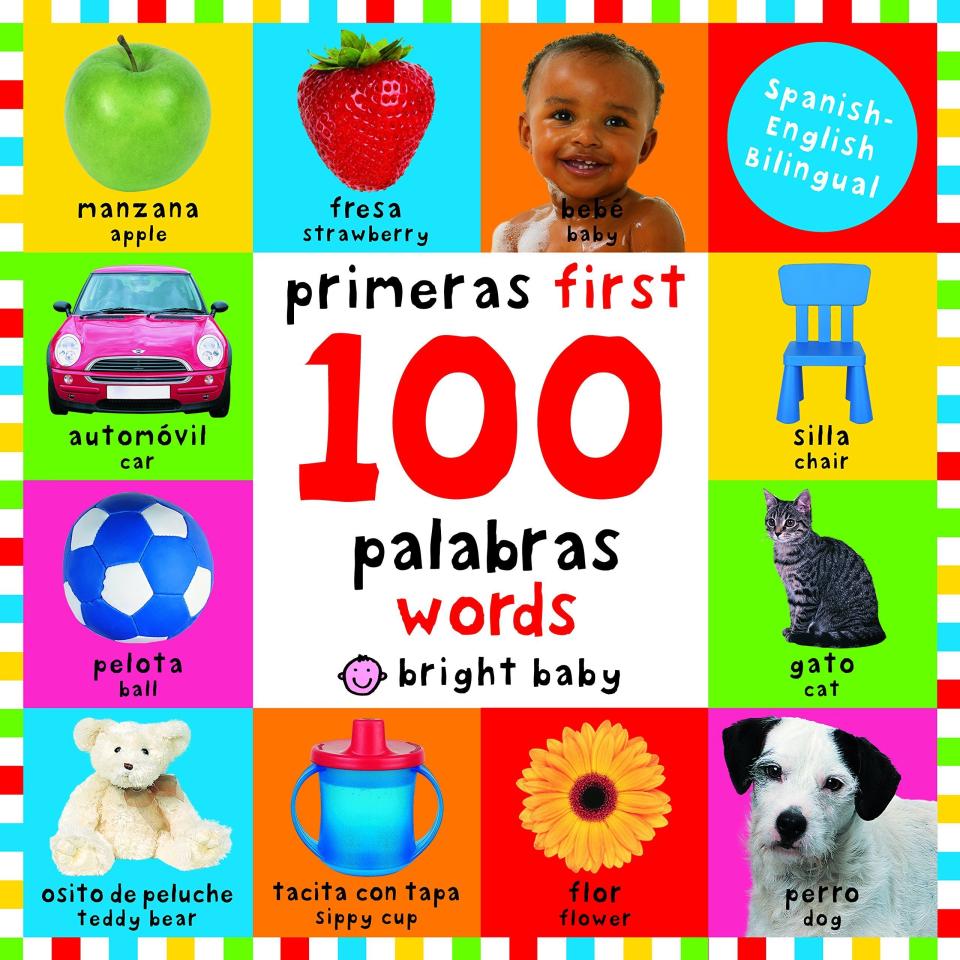 With over 100 eye-catching pictures of toys, pets, food, and more, children will be quick to recognize these everyday items.&nbsp;Get&nbsp;it <strong><a href="https://www.amazon.com/First-100-Words-Bilingual-Spanish/dp/0312515839/ref=pd_bxgy_21_img_2?_encoding=UTF8&amp;amp=&amp;pd_rd_i=0312515839&amp;pd_rd_r=WKZVHKFW7395RBWNTVKZ&amp;pd_rd_w=SPQ84&amp;pd_rd_wg=kZ4if&amp;psc=1&amp;refRID=WKZVHKFW7395RBWNTVKZ&amp;tag=thehuffingtop-20" target="_blank">here</a></strong>.