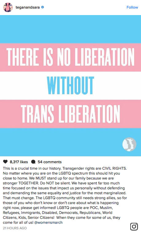 Tegan & Sara, Ed Droste, Laura Jane Grace, and more also denounced Trump’s anti-trans bathroom rule.