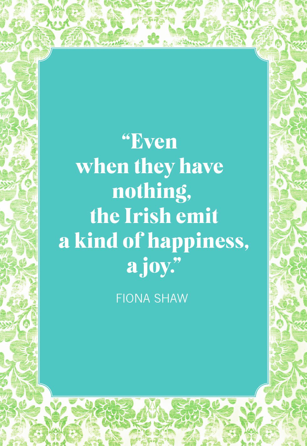 st patricks day quotes fiona shaw