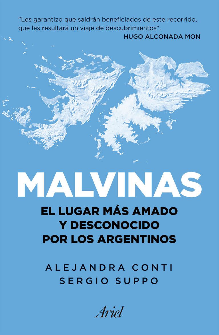 La tapa del libro "Malvinas. El lugar más amado y desconocido por los argentinos" (Ariel), que se publica este jueves 2 de marzo