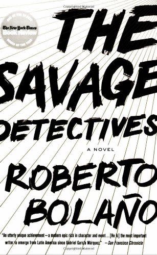 11) The Savage Detectives: A Novel