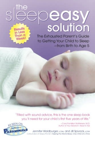 The Sleepeasy Solution: The Exhausted Parent's Guide To Getting Your Child To Sleep From Birth To Age 5