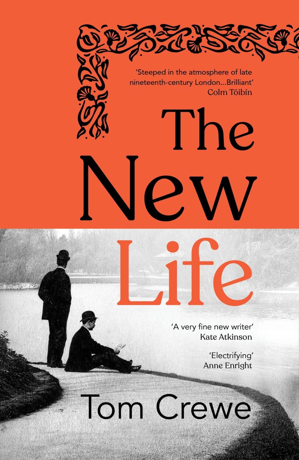 Tom Crewe’s ‘The New Life’ (Chatto & Windus)