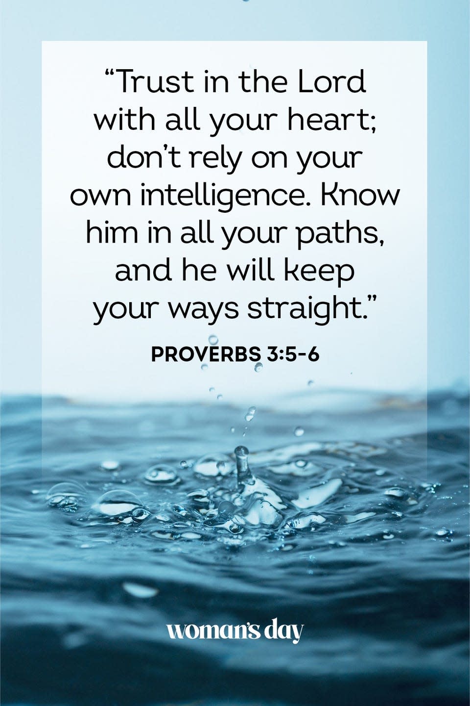 4) Proverbs 3:5-6