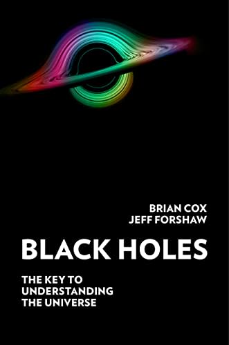 "Black Holes," by Brian Cox