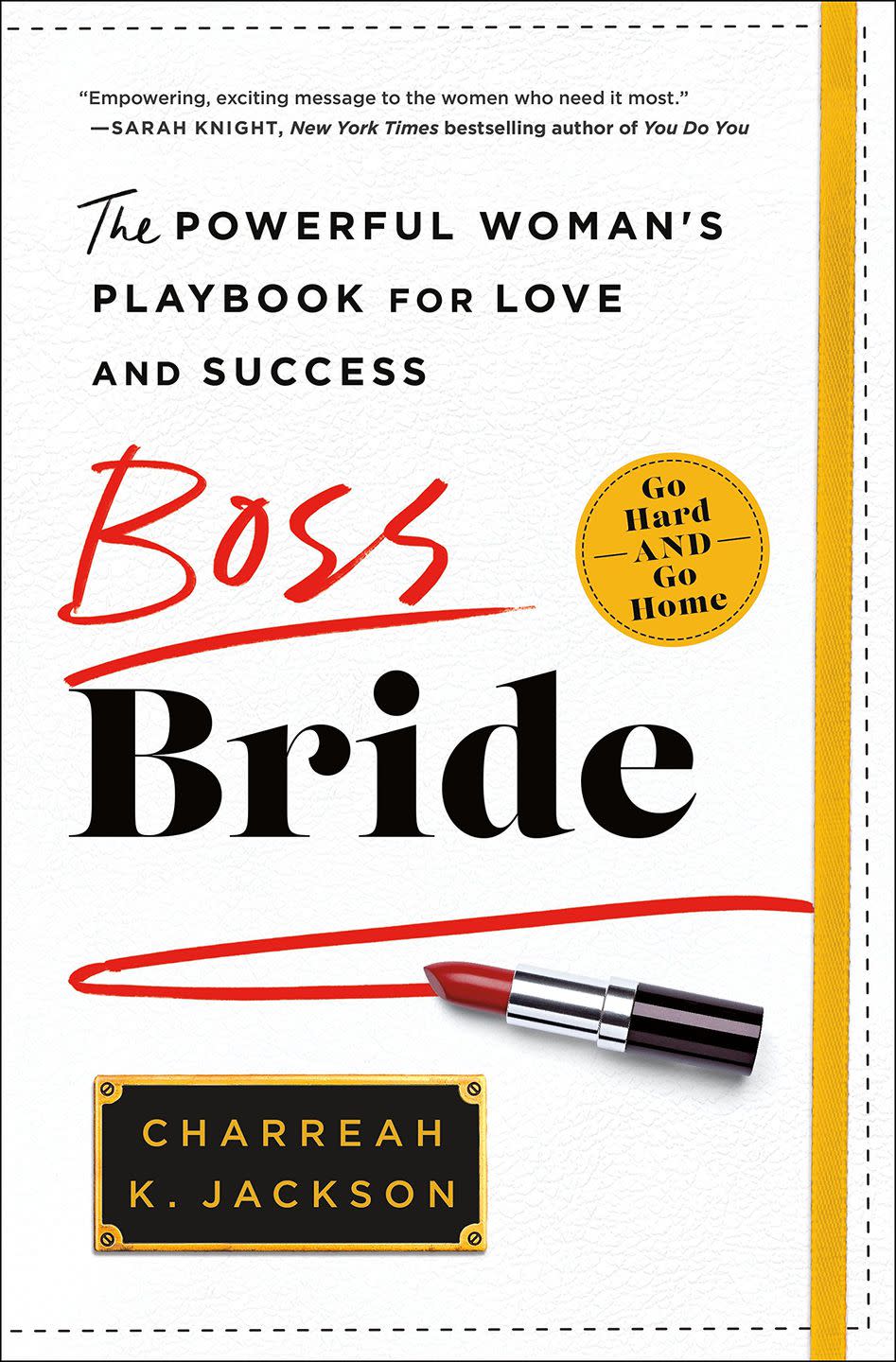 'Boss Bride: The Powerful Woman's Playbook for Love and Success' by Charreah Jackson