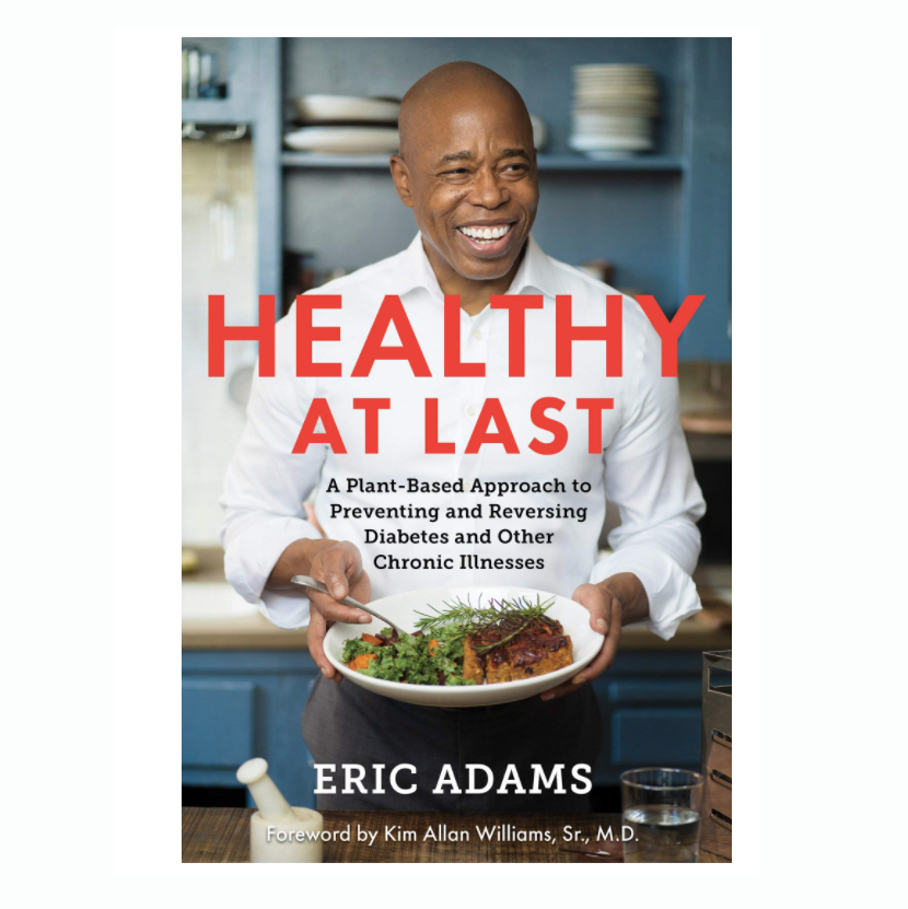 10) Healthy at Last: A Plant-Based Approach to Preventing and Reversing Diabetes and Other Chronic Illnesses