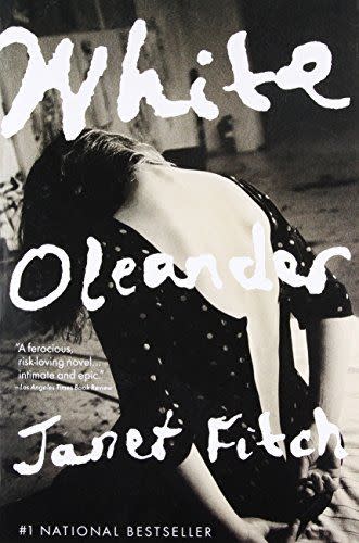 26) <i>White Oleander,</i> by Janet Fitch