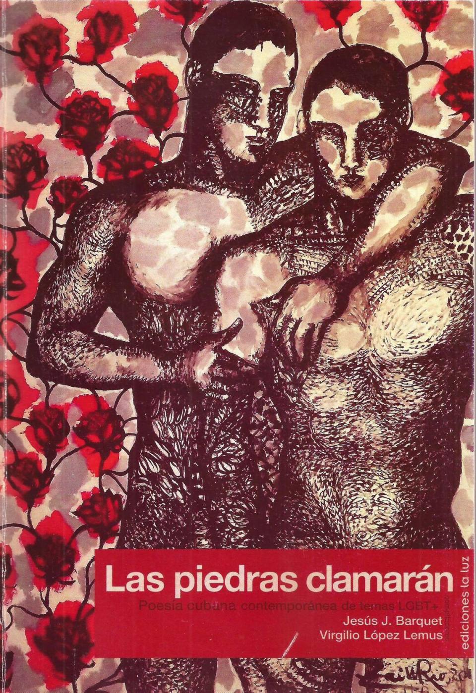 ‘Las piedras clamarán’, primera antología de poesía LGBT+ publicada en Cuba.