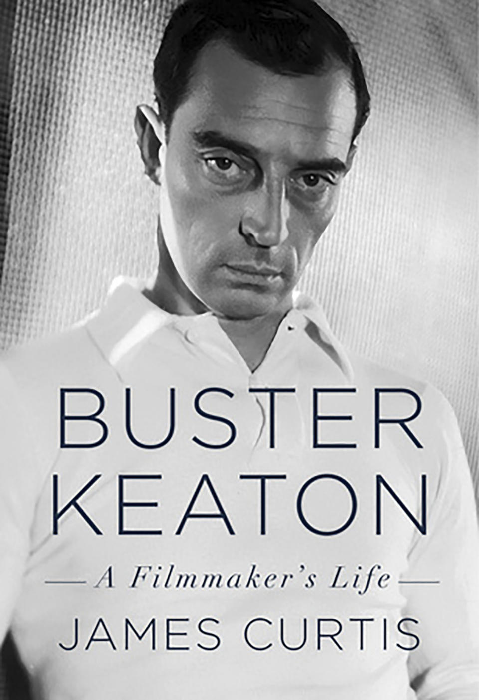 This cover image released by Knopf shows "Buster Keaton: A Filmmaker's Life” by James Curtis, releasing on Feb. 15. (Knopf via AP)