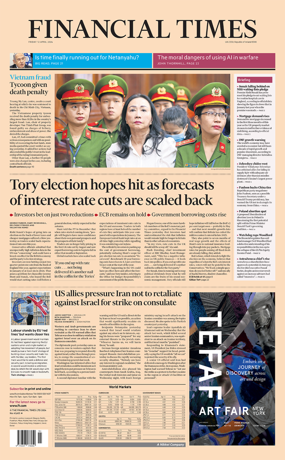 The headline in the Financial Times reads: "Tory election hopes hit as forecasts of interest rate cuts are scaled back."