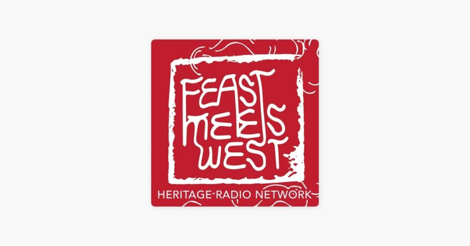 Feast Meets West podcsat