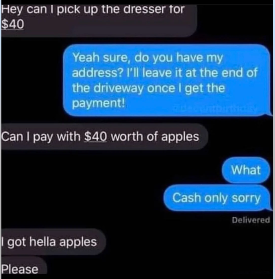 "I got hella apples"