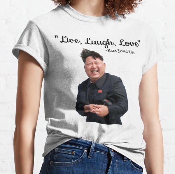 It's funny because he makes you think of NONE of those things! (Photo: Redbubble)