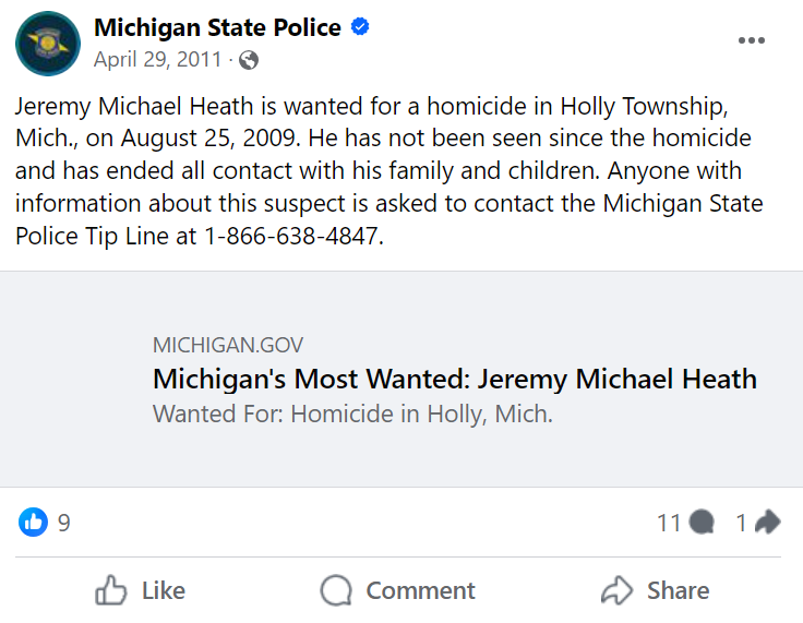 A post from the Michigan State Police in April 2011 noting Jeremy Michael Heath was wanted for a homicide in Holly Township.