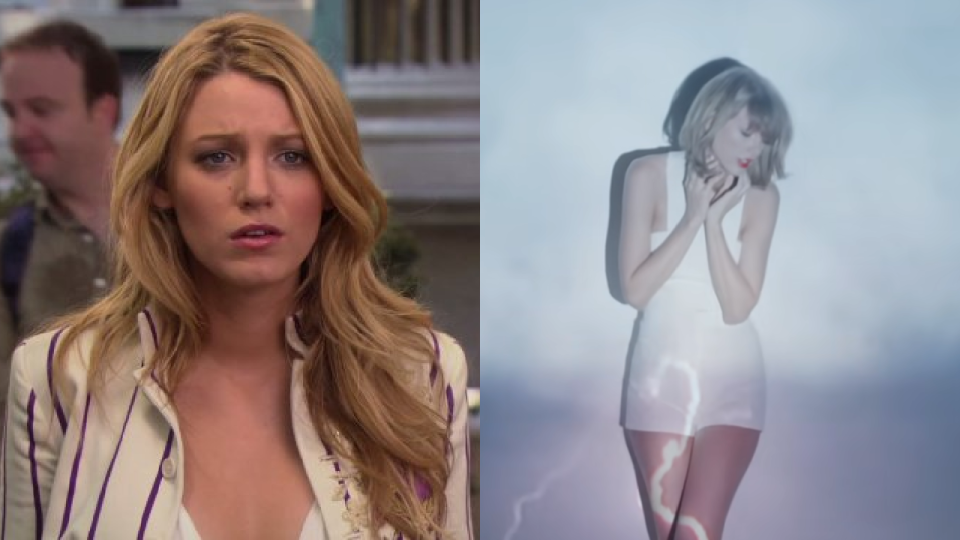 Blake Lively in Gossip Girl and Taylor Swift in her music video for 