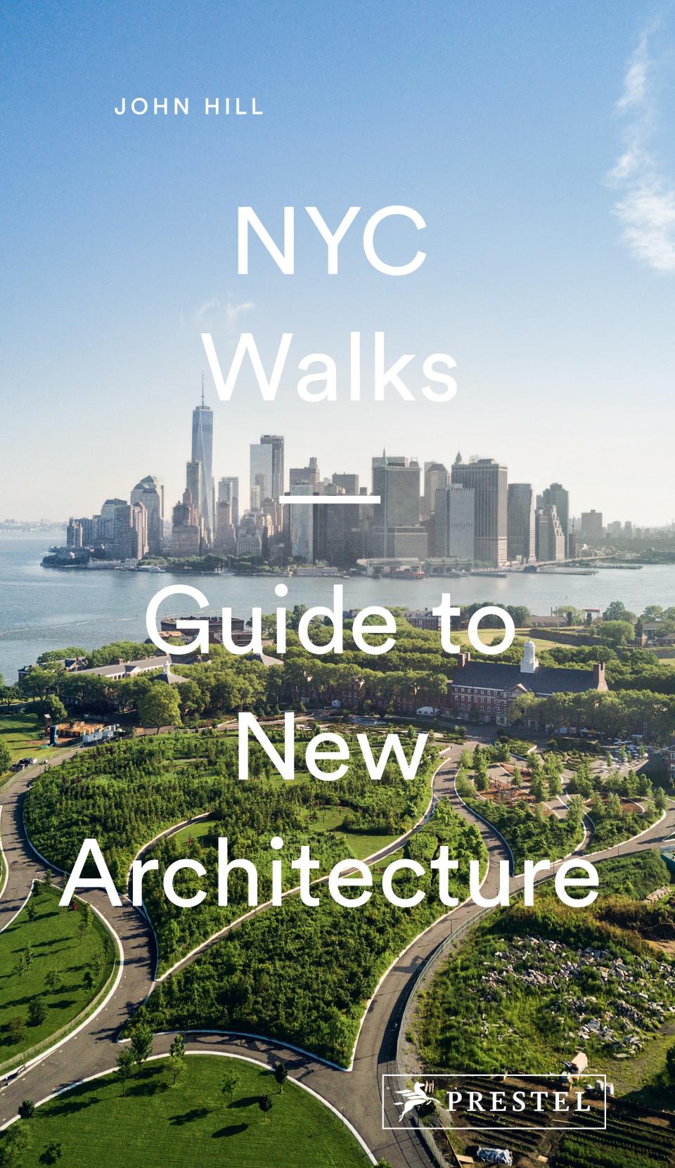 NYC Walks—Guide to Contemporary Architecture by John Hill is on sale now.