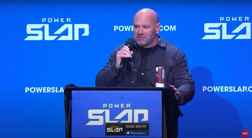 Dana White, the brains behind Power Slap.