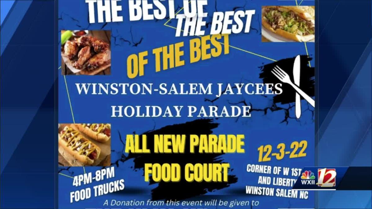 WinstonSalem Jaycees Holiday Parade will have its first ever food